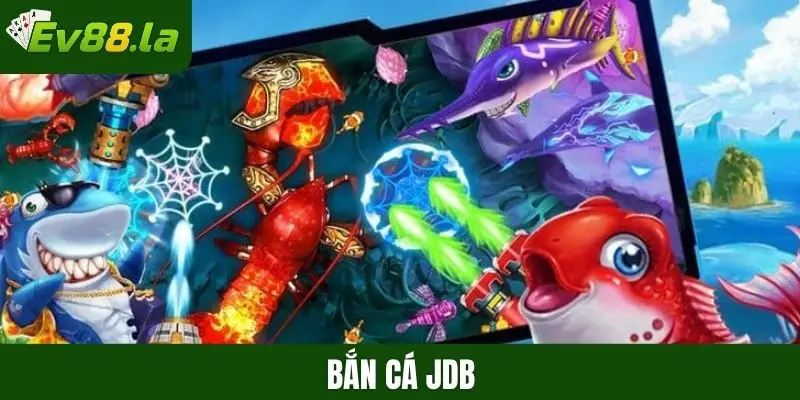 Bắn cá JDB