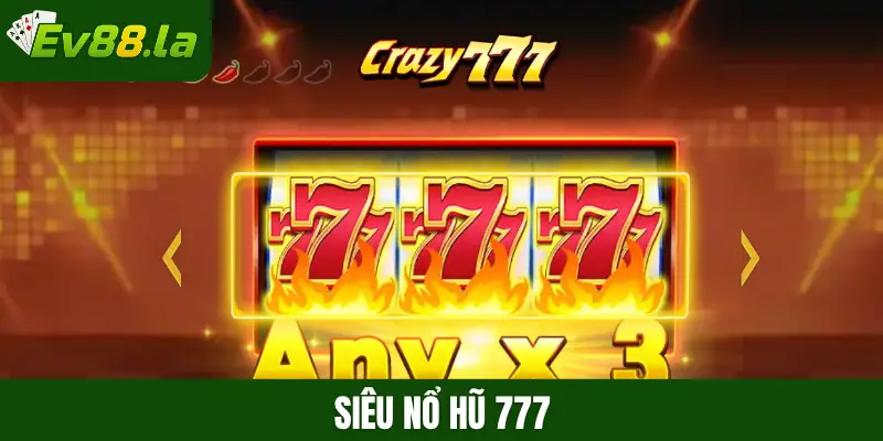 Siêu nổ hũ 777